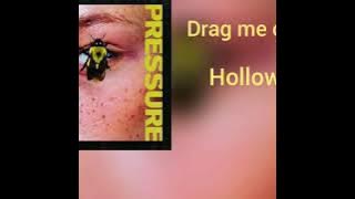 Drag Me Out - Hollow