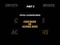 Cash Basia vs Accrual Basis | Final Clear Difference part 2
