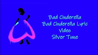 Bad Cinderella - Carrie Hope Fletcher Lyric Video | Silver Tune