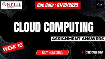 Cloud Computing Week 10 Assignment Answers | NPTEL July 2025