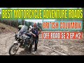 ADVENTURE RIDING OFF-ROAD BMW R1200 GSA HONDA AFRICA TWIN SE 2 EP 2  NEAR WASA LAKE, LAZY LAKE LOOP