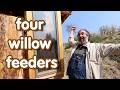 a quick tour of our four willow feeders