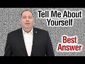 Tell Me About Yourself | Best Answer (from former CEO)