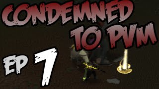 Condemned to PVM: Obtaining All Boss Pets - Episode 7 [Runescape 2015]