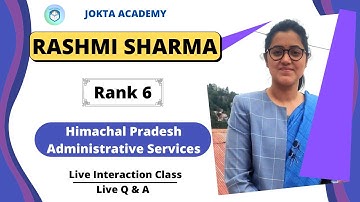 Topper Rashmi Sharma | Rank 6 (DSP) HPAS | Interaction Class | Jokta Academy