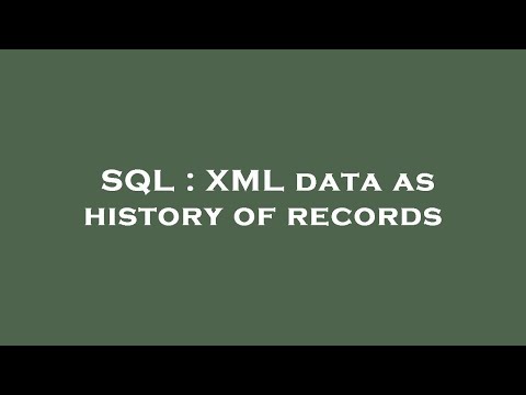 SQL : XML