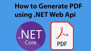 PDF Generation with Web API in .NET Core 7: Complete Tutorial
