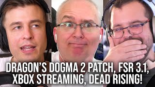 DF Direct Weekly #169: Dragons Dogma 2 Fixed? FSR 3.1 First Look, Dead Rising Remake