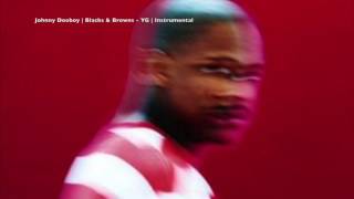 YG | Blacks & Browns | OFFICIAL Instrumental
