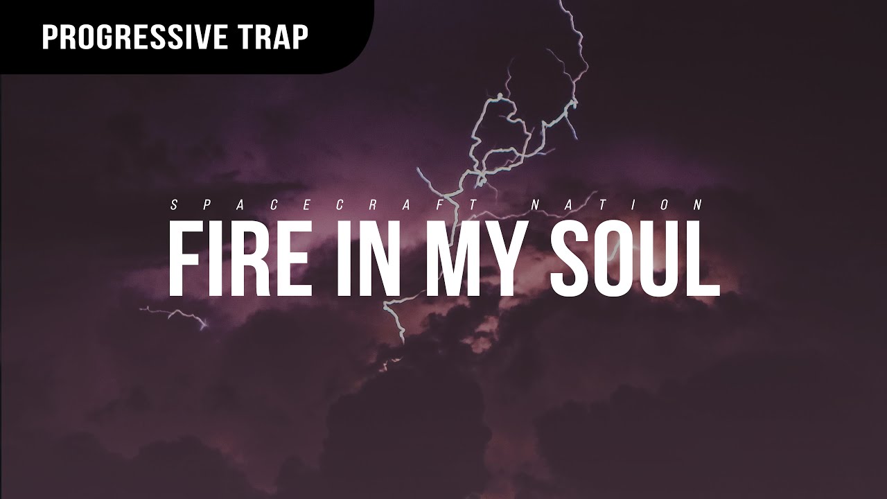 Spacecraft Nation - Fire In My Soul