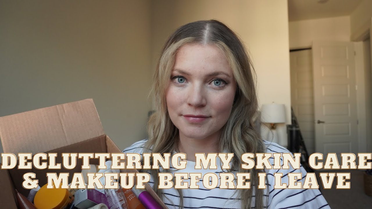 Decluttering my skin care and makeup before I go to Cape Town # ...