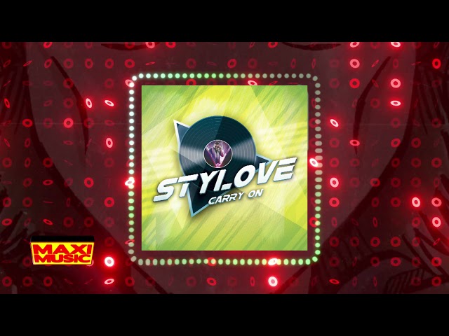 Stylove - Carry On