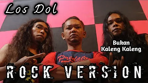 LOS DOL [ Denny Caknan ] ROCK COVER