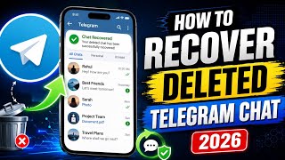 How To Recover Deleted Telegram Chats (2026) | Restore Deleted Telegram Messages