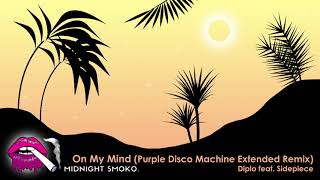 On My Mind (Purple Disco Machine Extended Remix) - Diplo feat. Sidepiece Resimi