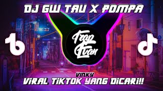 DJ GW TAU X POMPA - SOUND VINKY || SLOW BASS VIRAL TIKTOK 2021