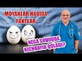 #254 NEGA SOVUQDA KICHRAYIB QOLADI. MOYAKLAR HAQIDA FAKTLAR