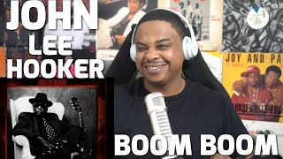 JOHN LEE HOOKER - BOOM BOOM | REACTION