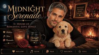 Romantic Love Songs | Midnight Serenade Playlist | Relax, Unwind & Fall In Love
