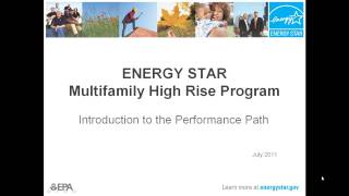 Introduction to the Performance Path: ENERGY STAR for Multifamily HIgh Rise Program
