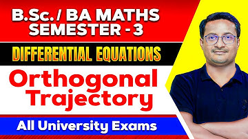 Orthogonal Trajectory Differential Equations | Bsc Maths Honours