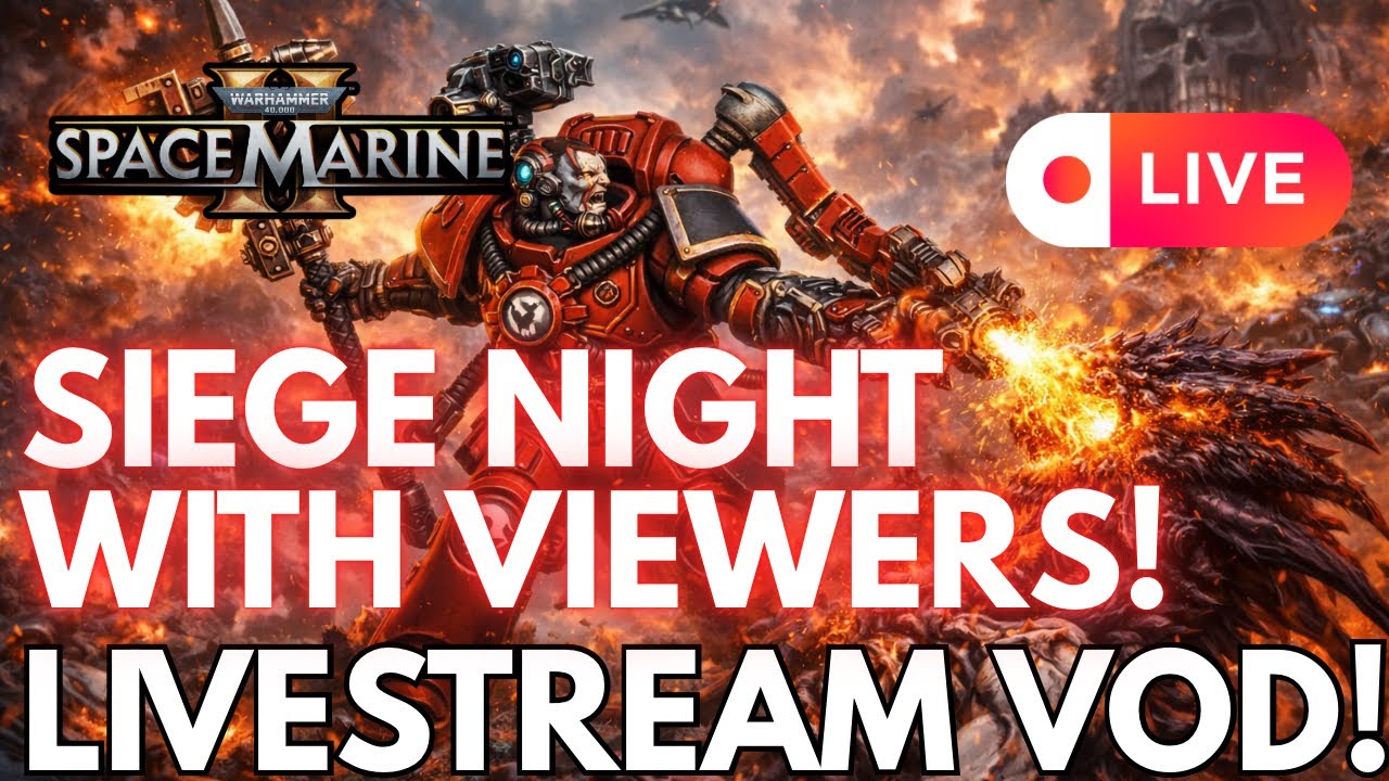 Siege Night! | Playing With Viewers l Ask For Invite Code| Space Marine 2