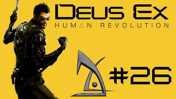 Deus Ex: Human Revolution #26 - Mastering Non-lethal Takedowns