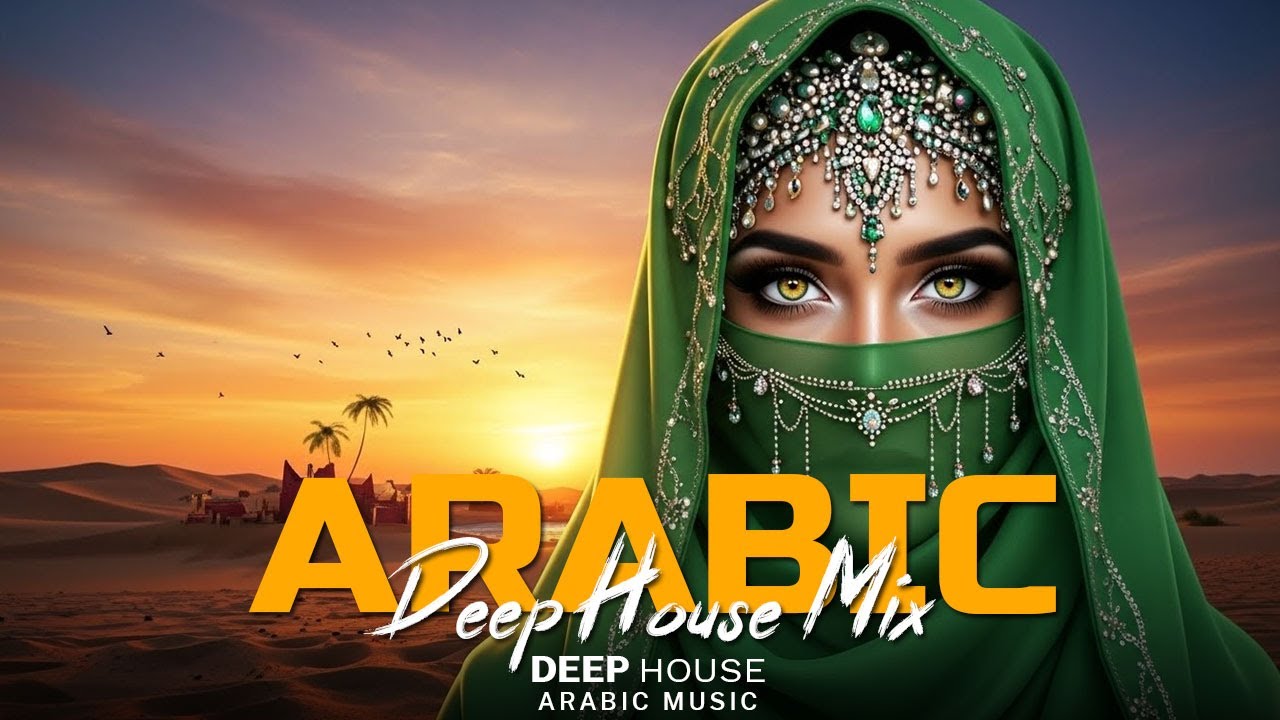 Arabic House Music | Desert Oasis Deep House Mix | Oriental Electronic Vibes 2025