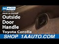 How to Replace Exterior Door Handle 1993-97 Toyota Corolla