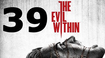 The Evil Within Walkthrough Part 39 - No Commentary Playthrough (PS4)