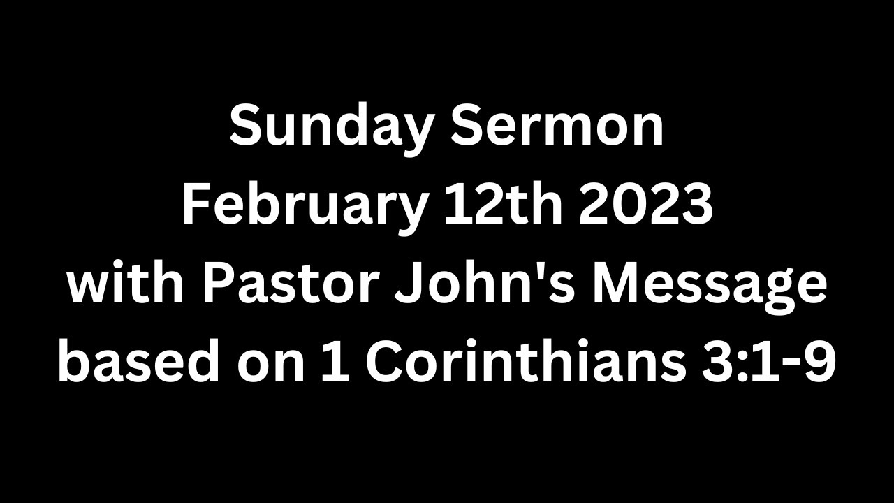 Sunday Sermon For February 12th 2023 YouTube sunday-sermon-for-february-12th-2023-youtube