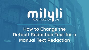 How To: Change the Default Redaction Text for a Manual Text Redaction
