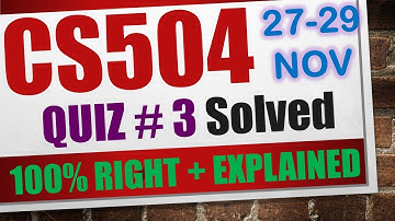 cs504 quiz 3 2023|cs504 quiz 3 solution 2023|cs504 quiz 3 solution fall 2023|cs504 quiz 3 fall 2024