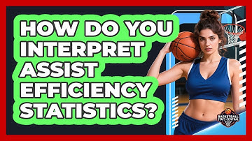 How Do You Interpret Assist Efficiency Statistics?