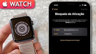 BLOQUEIO DE ATIVAÇÃO NO APPLE WATCH ⌚️.. Como funciona e como remover remotamente?