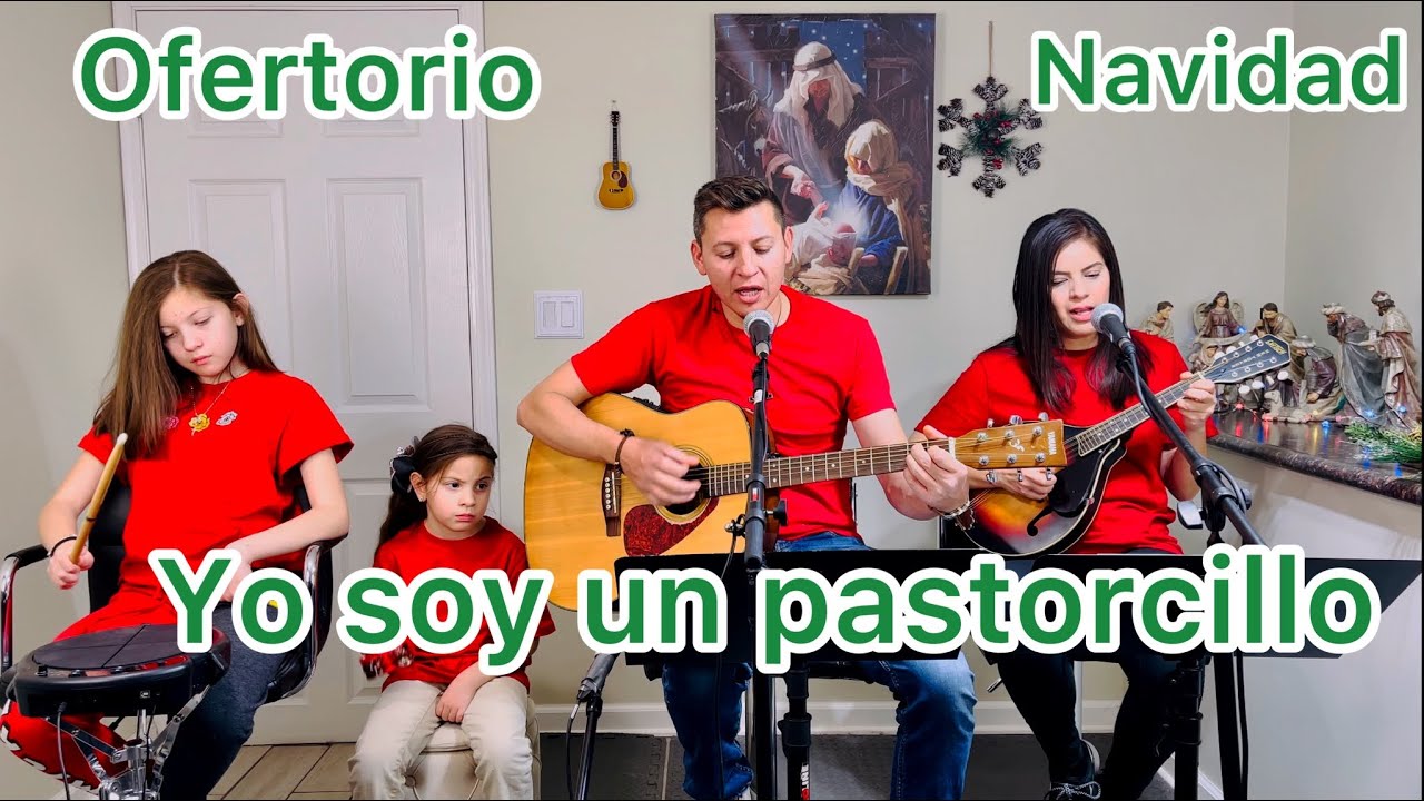 Yo Soy Un Pastorcillo Canto de Ofertorio para Navidad (LETRA Y ACORDES) EN LA DESCRIPCIÓN