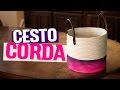 DIY - CESTO DE CORDA