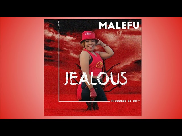 Malefu : Jealous [Official Audio] class=