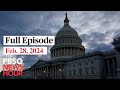 PBS NewsHour full episode, Feb. 28, 2024