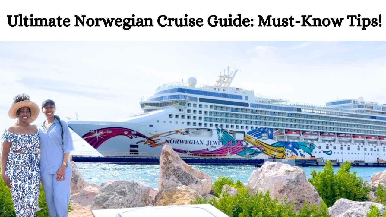Norwegian Cruise Line Tips & Tricks: What You NEED to Know Before Sail!