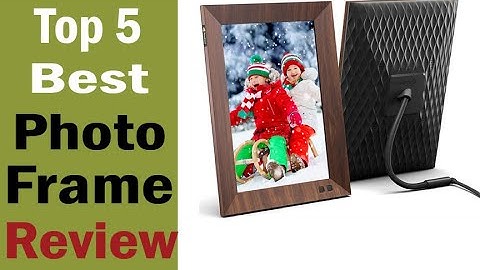 Top 5 Best Digital Photo Frame in 2022