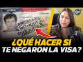 Me negaron la visa y cometí este error: Analizamos los casos de fraude y cómo salvar tu proceso