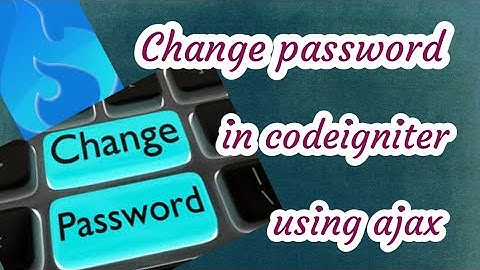 Change password in codeigniter using ajax