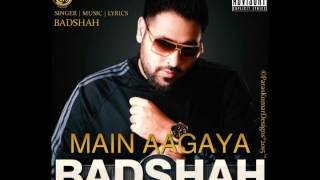 Main Aagaya | BADSHAH | Full  Unreleased Song 2013