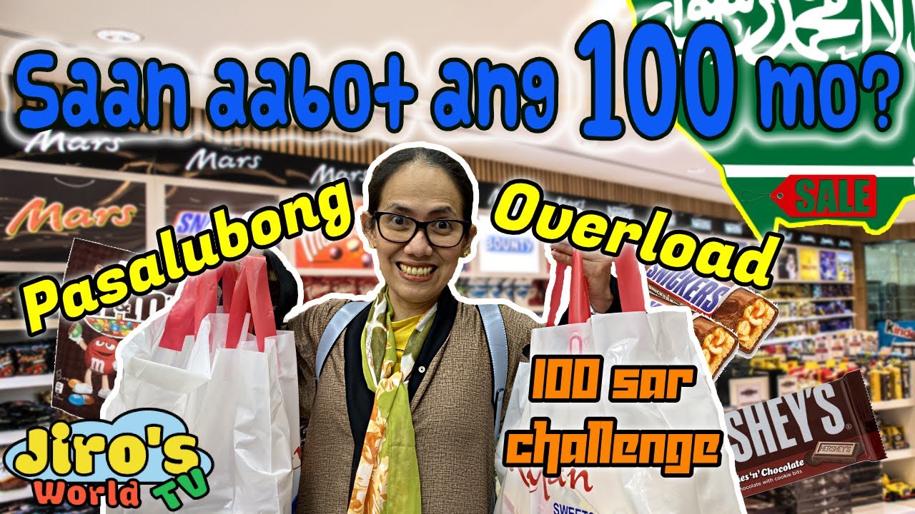 SAAN AABOT ANG 100 SAR MO PASALUBONG TIPS BALIK BAYAN SHOPPING 