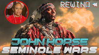 The Erased History of John Horse: Seminole Warrior Who Defied an Empire