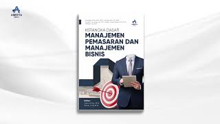 Cara Jitu Kuasai Manajemen Pemasaran & Bisnis! Cocok untuk Pebisnis Pemula | Penerbit Buku Amerta