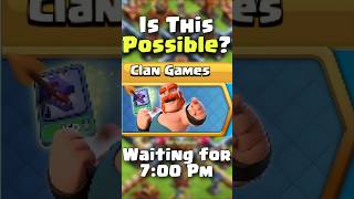 Finish Clan Games in 20 Minutes? Full Trick at 7PM!