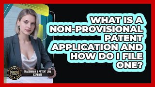 Celebrity What Is A Non-Provisional Patent Application And How Do I File One? Profile