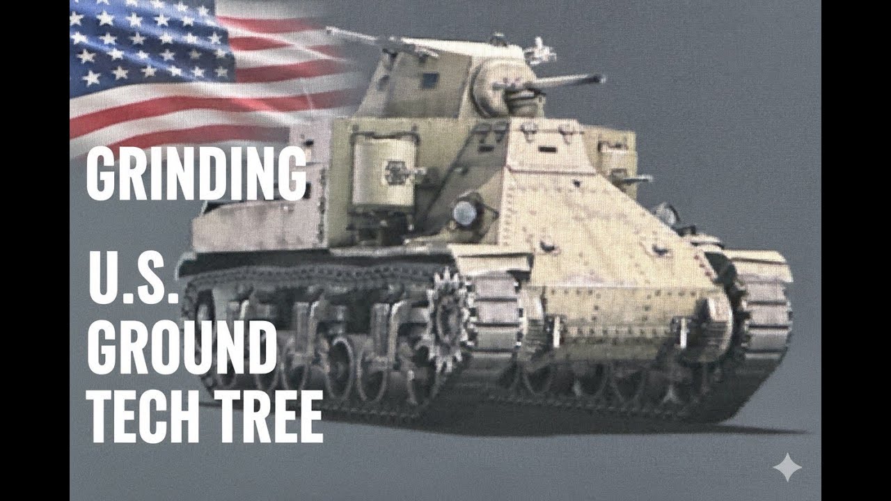 Grinding the U.S. ground tech tree in war thunder part.1 - YouTube